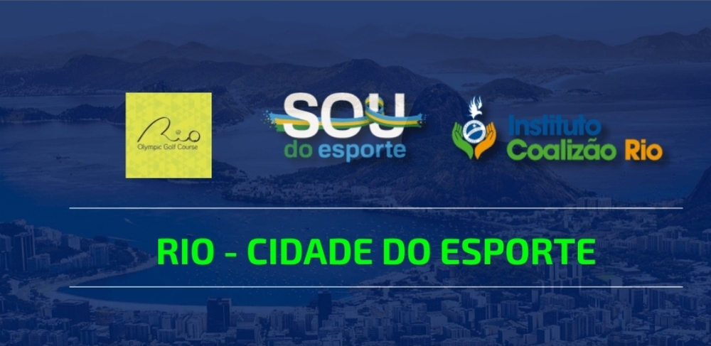  Instituto Coalizão Rio vai realizar o evento SOU DO ESPORTE no Campo Olímpíco de Golfe 