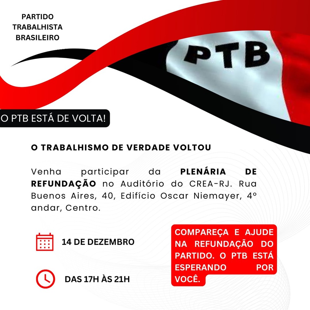 O fio da história está de volta! Plenária de refundação do PTB será dia 14 no CREA-RJ às 19 horas