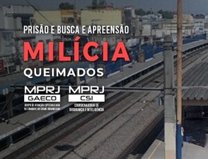 GAECO/MPRJ e Polícia Civil cumprem mandados de prisão e de busca e apreensão contra integrantes da milícia de Queimados