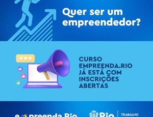 Empreenda.Rio: abertas as inscrições para curso com direito a mentoria de 90 dias 