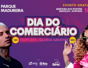 Dia do Comerciário será celebrado com shows de Gloria Gloove e Felipe Ret 