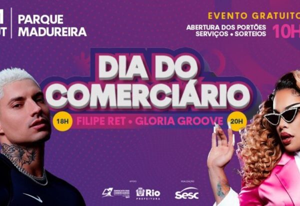 Dia do Comerciário será celebrado com shows gratuitos de Gloria Gloove e Felipe Ret 