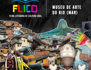 Primeira Edição da Feira Literária de Cultura Oral – FLICO acontecerá em novembro no Museu de Arte do Rio – MAR