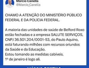 Saúde de Belford Roxo: Canella bota boca no trombone e chama atenção do Ministério Público Federal e Polícia Federal. 