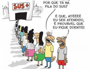 A saúde está muito doente no Brasil 