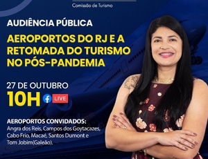 Comissão de Turismo da Alerj discute condições dos aeroportos do Rio e retomada do setor