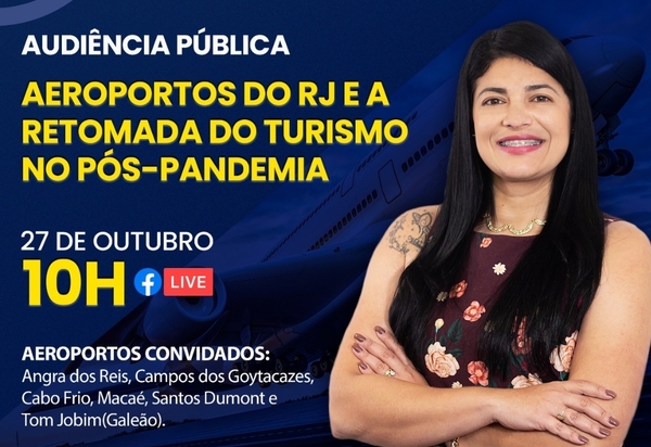 Comissão de Turismo da Alerj discute condições dos aeroportos do Rio e retomada do setor