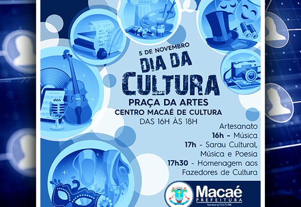 Retomada dos eventos em Macaé celebra o Dia Nacional da Cultura